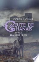 La meute de Chânais tome 6,5