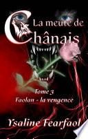 La meute de Chânais tome