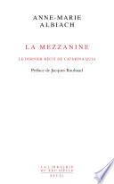La Mezzanine, le dernier récit de Catarina Quia