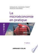 La microéconomie en pratique - 3e éd.