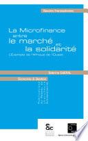 La microfinance entre le marché et la solidarité
