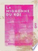 La Mignonne du roi - Suivie par Mes jardins de Monaco