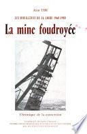 La mine foudroyée