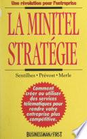 La minitel stratégie