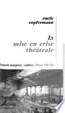 La mise en crise théâtrale
