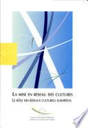 La mise en réseau des cultures
