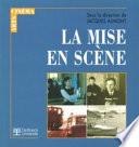 La mise en scène