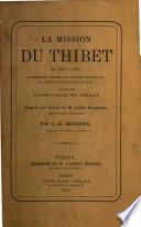 La mission du Thibet de 1855 à 1870, d'après les lettres de l'abbé Desgodins