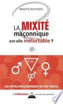 La mixité maçonnique est-elle inéluctable ?