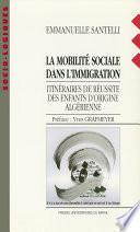 La mobilité sociale dans l’immigration
