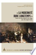 « La modernité dure longtemps »