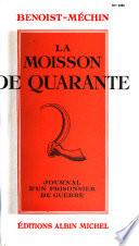 La moisson de quarante