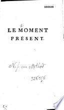 La moment présent