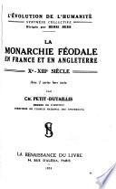 La monarchie féodale en France et en Angleterre, Xe-XIIIe siècle, vec 2 cartes hors texte