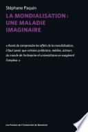 La mondialisation : une maladie imaginaire