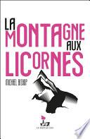 La montagne aux licornes