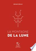 La Montagne de la lune - Livre