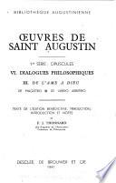 La morale chrétienne. 4. Dialogues philosophiques. Problèmes fondamentaux. 6. Dialogues philosophiques. III. De l'anme a dieu