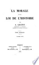 La morale et la loi de l'histoire