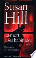 La Mort a ses habitudes