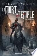 La mort du temple - tome 1 Secretum templi