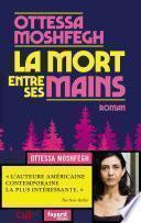 La mort entre ses mains
