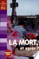 La mort, et après ?