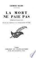 La mort ne paie pas