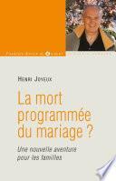 Livre La mort programmée du mariage ?