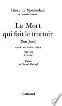 La mort qui fait le trottoir (Don Juan)