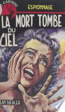 La mort tombe du ciel
