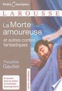La morte amoureuse et autres contes fantastiques
