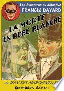 La morte en robe blanche