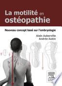 La motilité en ostéopathie. Nouveau concept basé sur l'embryologie