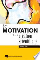 La Motivation Dans la Création Scientifique