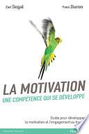 La motivation, une compétence qui se développe