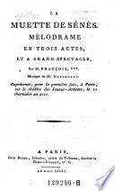 La muette de Senes, melodrame en trois actes