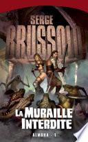La Muraille interdite