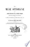 La muse ottomane, ou Chefs-d'œuvre de la poésie turque, tr. en vers fr. par E. Servan de Sugny