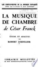 La musique de chambre de César Franck