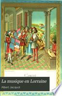 La musique en Lorraine