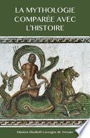 La Mythologie comparée avec l’Histoire