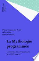La Mythologie programmée