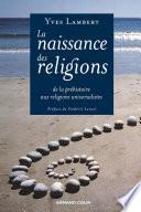 La naissance des religions