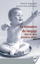 La naissance du langage dans les deux premières années