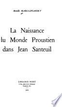 La naissance du monde proustien dans Jean Santeuil