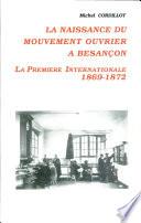 La Naissance du mouvement ouvrier à Besançon