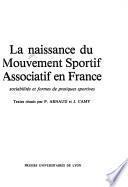 La Naissance du mouvement sportif associatif en France