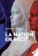 La nation en récit