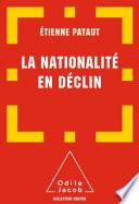 La Nationalité en déclin